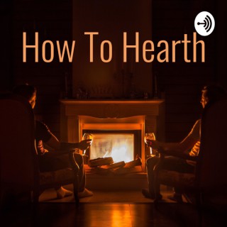 How To Hearth: A Hearthstone Podcast
