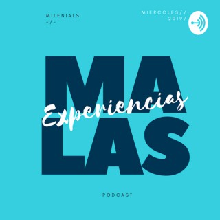 MalasExperiencias Podcast