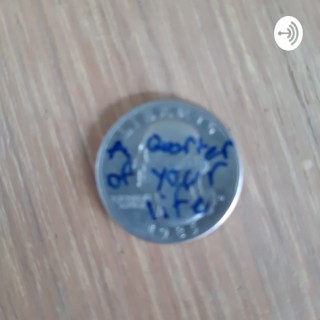 Quarter Of Your Life