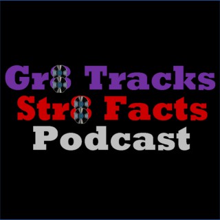 Great Tracks Straight Facts Podcast