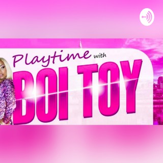Playtime With Boi Toy