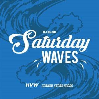 #SaturdayWaves