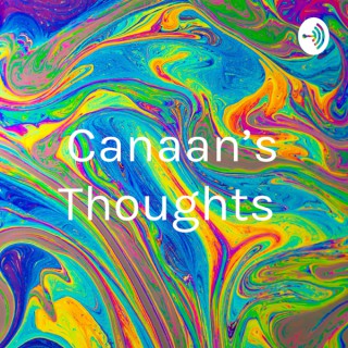 Canaan's Thoughts