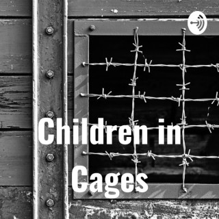 Children in Cages