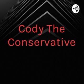 Cody The Conservative