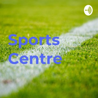 Sports Centre