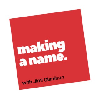 Making a name