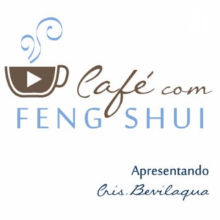Café com Feng Shui/ Cris Bevilaqua