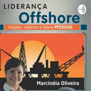 Marcinéia Oliveira - Liderança OFFSHORE