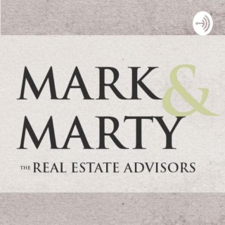 Mark and Marty Real Estate Podcast