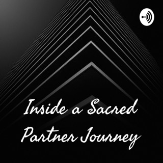 Inside a Sacred Partner Journey