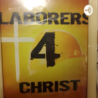 Laborers 4 Christ