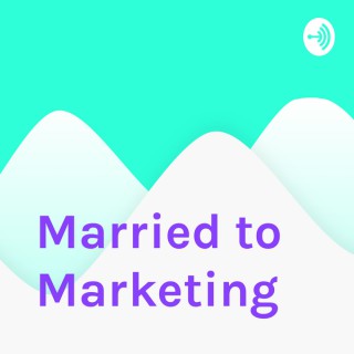 Married to Marketing