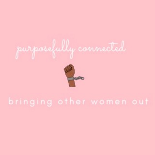Purposefully Connected