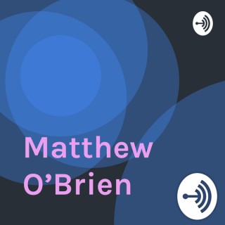 Matthew O’Brien