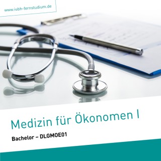 Medizin für Nichtmediziner I (Bachelor)