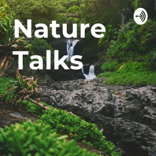 Nature Talks