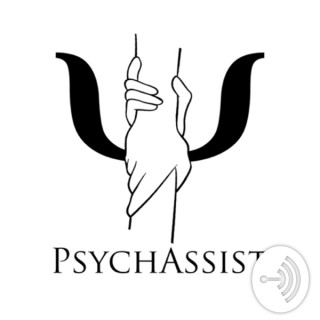 PsychAssist Podcast