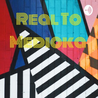 Real To Medioka