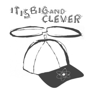 It Is Big And Clever
