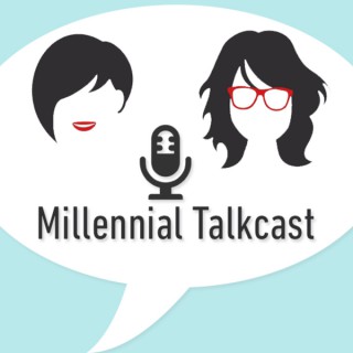 Millennial Talkcast