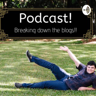 Breaking Down The Blogs