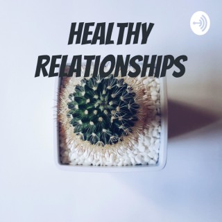 Healthy Relationships
