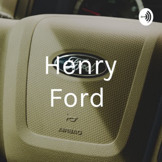 Henry Ford