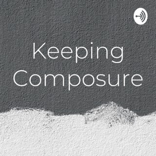Keeping Composure