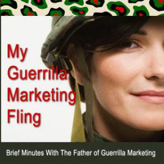 My Guerrilla Marketing Fling
