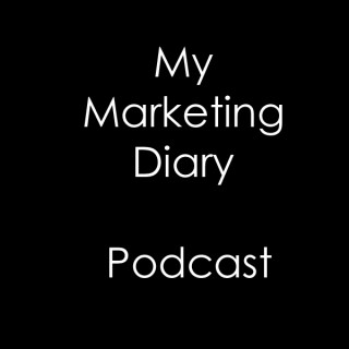 My Marketing Diary Podcast