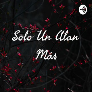 Solo Un Alan Más