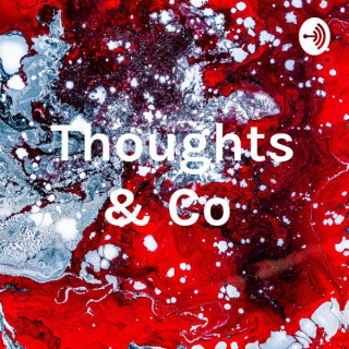 Thoughts & Co