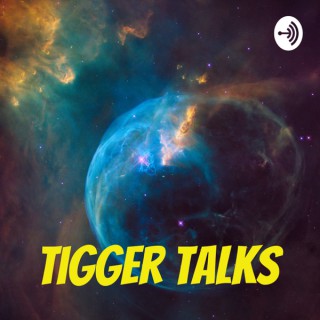 TTigger Talks