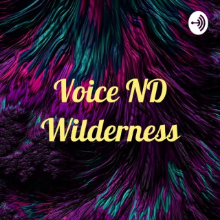 Voice ND Wilderness