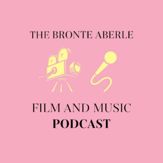Bronte Aberle Film and Music