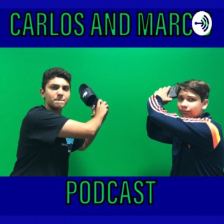 Carlos and Marc’s Podcast