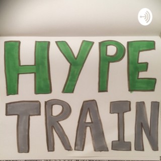 Hype Train: An Infinity Train Podcast Miniseries