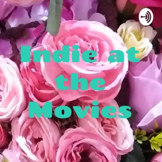 Indie at the Movies