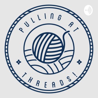 Pulling at Threads