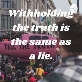 Withholding the truth is the same as a lie.