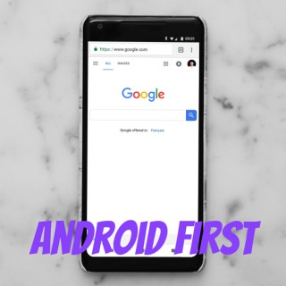Android First