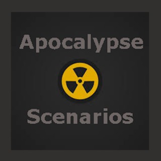 Apocalypse Scenarios