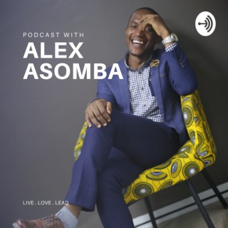 Podcast with Alex Asomba