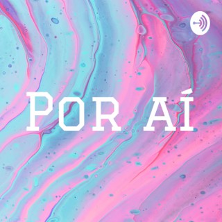 Por aí