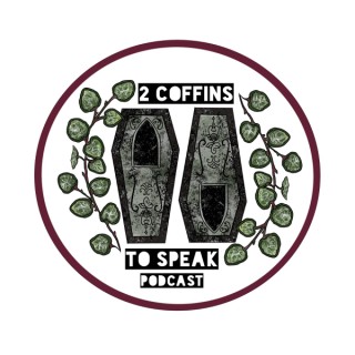 2 Coffins to Speak