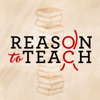 Reason To Teach