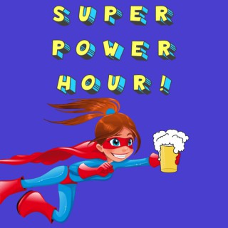 Super Power Hour