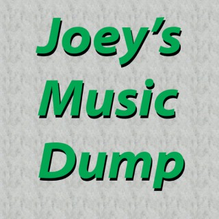 Joey's Music Dump