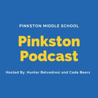 Pinkston Podcast